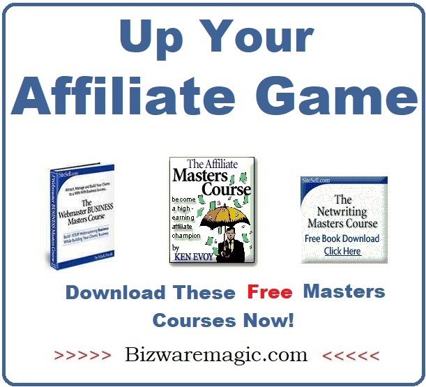 Up Your Affiliate Game - Download these free Masters web marketing courses from Ken Evoy. Click Here.