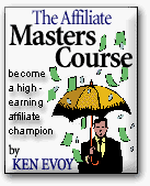 Affiliate Masters Course by Ken Evoy